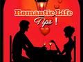 Romantic Life Tips
